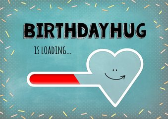 Verjaardag birthday hug is loading