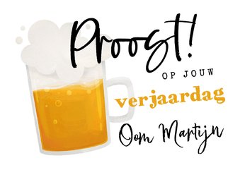 Verjaardagskaart bier proost gefeliciteerd verjaardag