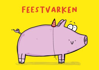 Verjaardagskaart groot roze feestvarken