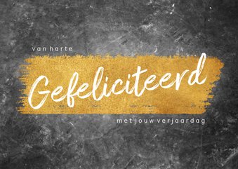 Verjaardagskaart met beton en goudlook en typografie 