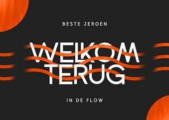 Welkom terug in de flow kaart collega werknemer zzp