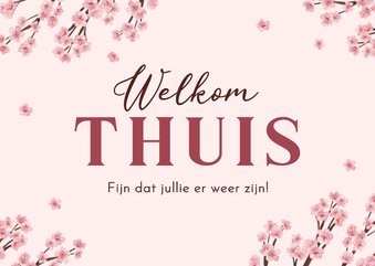 Welkom thuis vakantiekaart bloesem bloemen stijlvol