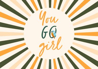 Wenskaart you go girl wenskaart met ijsvogel