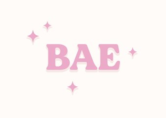 Witte trendy valentijnskaart met roze letter bae