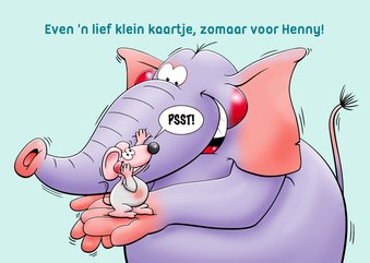 Zomaar kaartje kaartje met muisje en olifant met een briefje