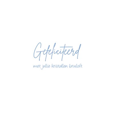 15 jaar getrouwd - kristallen bruiloft 3