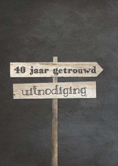 40 jaar getrouwd - wegwijzers borden hout 2
