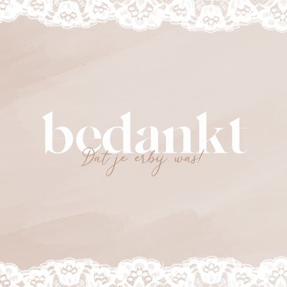 Beige waterverf bedankkaart met kant en witte typografie 2