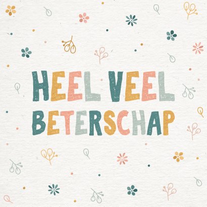 Beterschapskaart 'heel veel beterschap' met bloemen 2