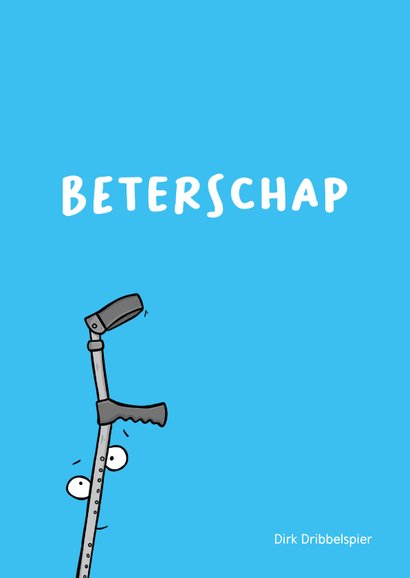 Beterschapskaart krukken wat extra steun... 2