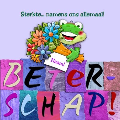 Beterschapskaart letters en opkikkertje met bloemen 3