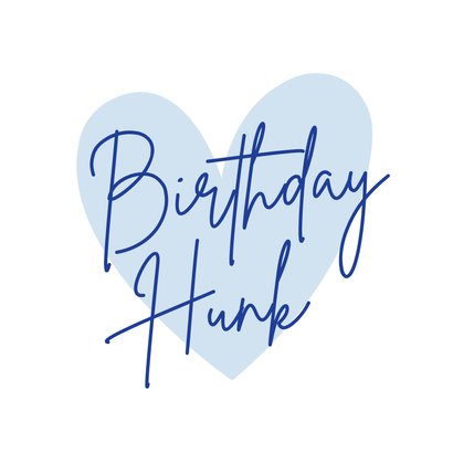 Blauwe verjaardagskaart met hart birthday hunk 2