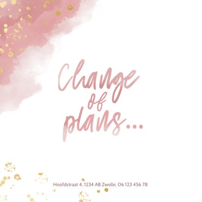 Change of plans uitnodigingskaart roze waterverf en spetters 2