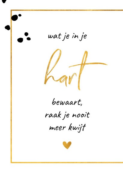 Condoleance 'Wat je in je hart bewaart' gouden kader 2