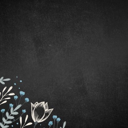 Condoleancekaart bloemen krijtbord blauw sterkte natuur 2