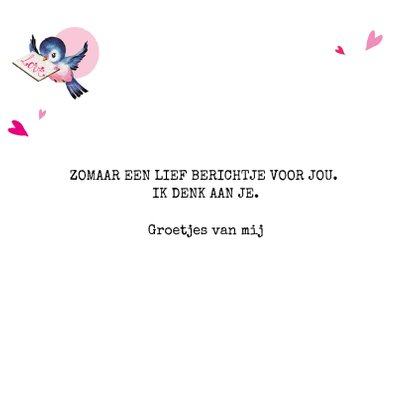 Een lief, roze berichtje aan jou! Omdat ik aan je denk. 3