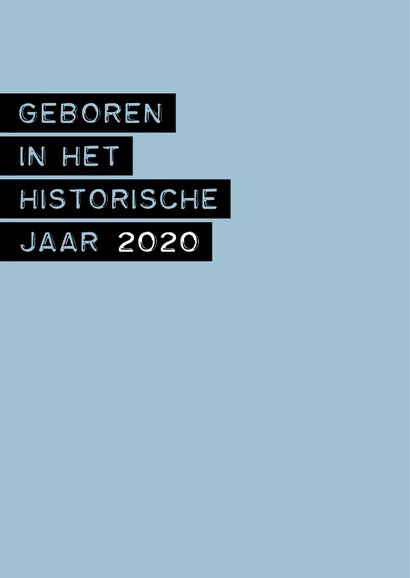 Felicitatie geboren in het historische jaar 2020 jongen 2