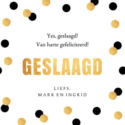 Felicitatie geslaagd dots zwart & goudlook 3