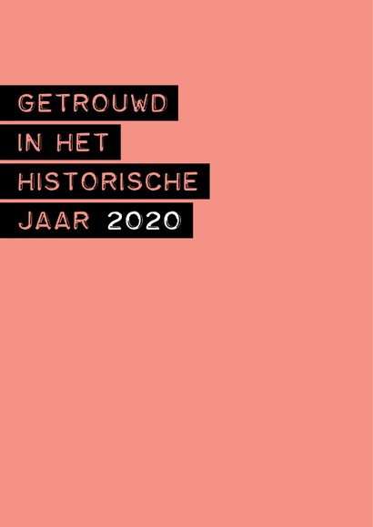 Felicitatie Getrouwd in het historische jaar 2020 2