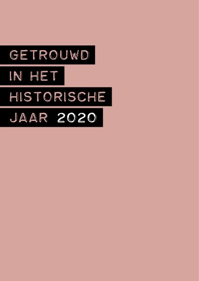 Felicitatie Getrouwd in het historische jaar 2020 2