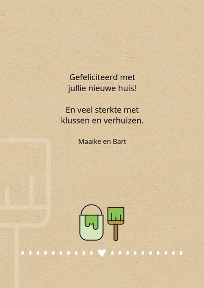 Felicitatie huis Be cool and get the job done 3