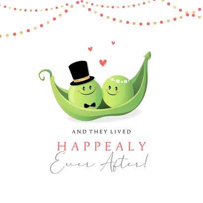Felicitatie trouwen cheers to the happy couple peas in a pod 2