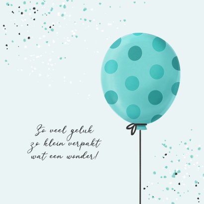 Felicitatiekaart geboorte baby ballon jongen 2