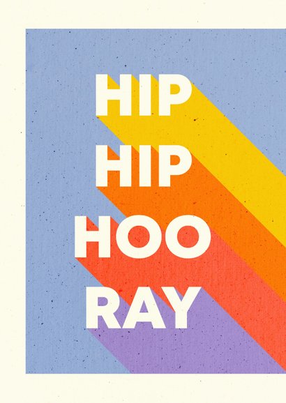 Felicitatiekaart 'HIP HIP HOORAY' typografisch regenboog 2