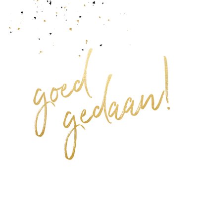 Felicitatiekaart met gouden 'goed gedaan' en foto 2