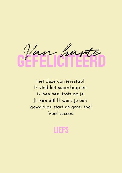 Felicitatiekaart nieuwe baan eigen baas geel roze 3