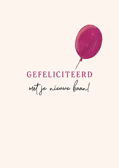Felicitatiekaart nieuwe baan vrouw met bloemen en ballon 3