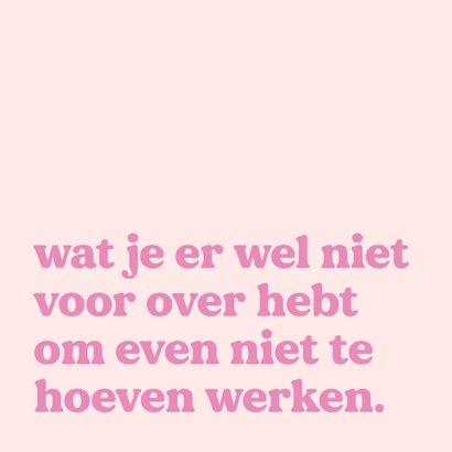 Felicitatiekaart zwangerschapsverlof wat heb je er voor over 2