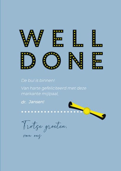 Gefeliciteerd met je promotie DOCTOR! you did it - COOL 3