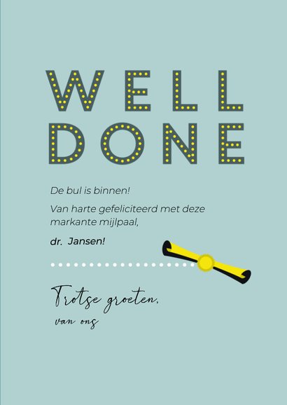 Gefeliciteerd met je promotie DOCTOR! you did it - COOL 3