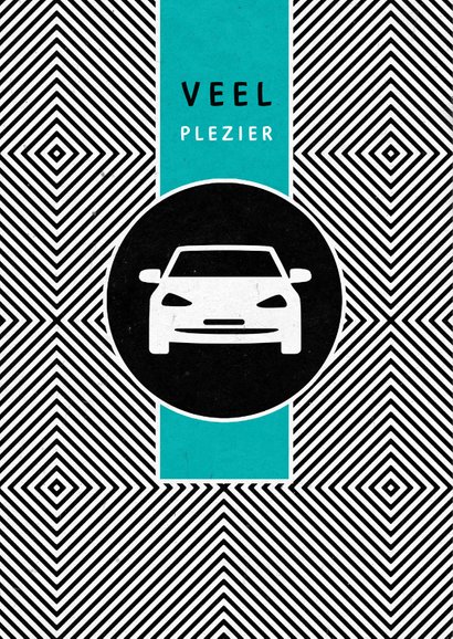 Geslaagd rijbewijs felicitatie auto stoer 2