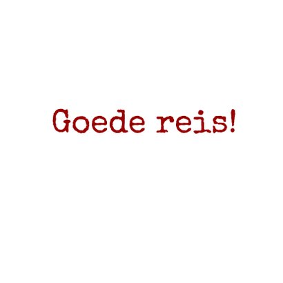 Goede reis - zonder bestemming 3