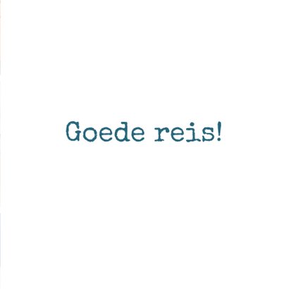 Goede reis - zonder bestemming 3