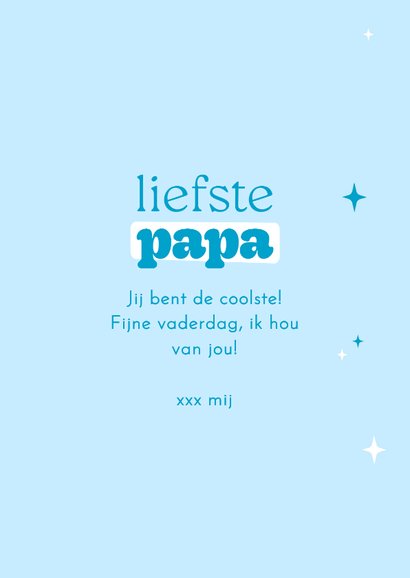Grappig vaderdagkaartje mijn vader is de coolste 3