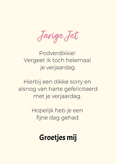 Grappige excuses kaart voor te late verjaardagswens  3