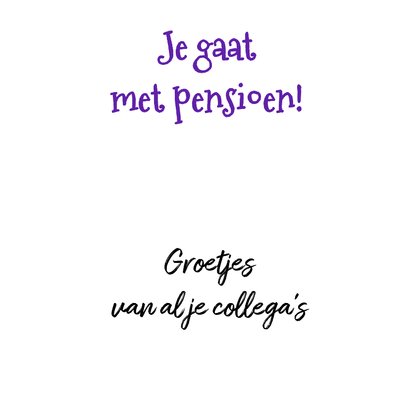 Grappige felicitatiekaart van al je collega's met pensioen 2