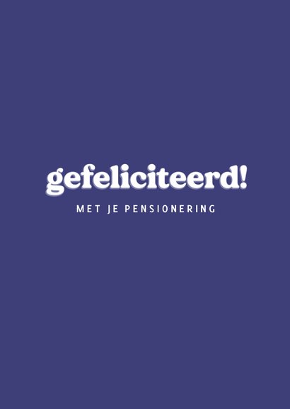 Grappige felicitatiekaart voor pensioen over geraniums 2