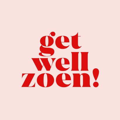 Grappige roze beterschapskaart get well zoen 2