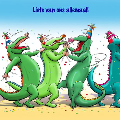 Grappige verjaardagskaart met tekst: Krokodolle dag 2