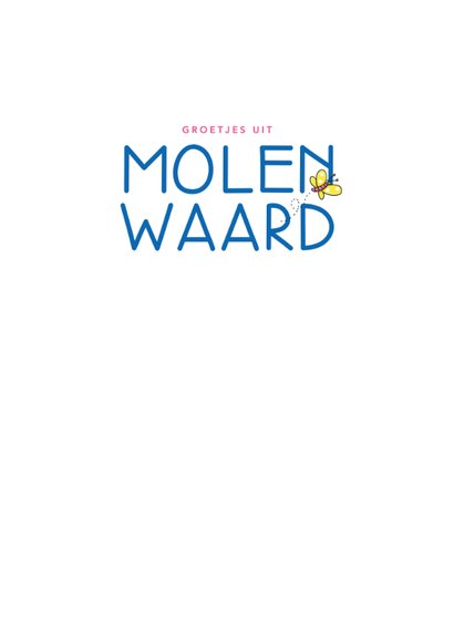 Groetjes uit Molenwaard 3