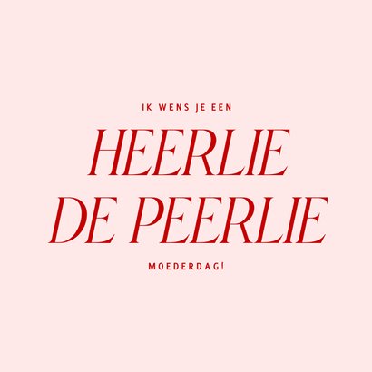 Hippe roze moederdagkaart heerlie de peerlie typografie 2