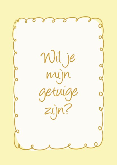 Ik wil je iets vragen getuige kaartje geel met ringen 2