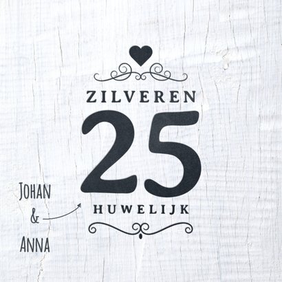 Jubileumkaart 25 Jaar Wit Hout | Kaartje2go