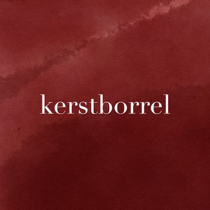 Kerstkaart uitnodiging kerstborrel bordeaux waterverf 2