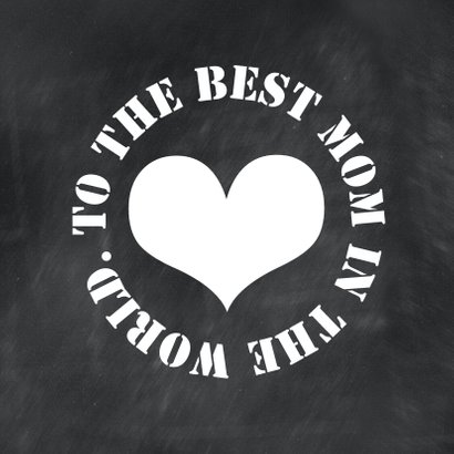 Krijtbord Love you mom! - BK 2
