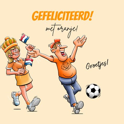 Leuke felicitatiekaart met juichende voetbalfans van oranje 3